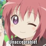 Happy Anime Girl | Unacceptable! | image tagged in happy anime girl | made w/ Imgflip meme maker