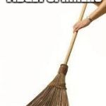 BROOM WALIS | THE CURE FOR FIDGET SPINNERS | image tagged in broom walis | made w/ Imgflip meme maker