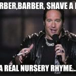 It just sounds dirty when he says it | BARBER,BARBER, SHAVE A PIG; IT'S A REAL NURSERY RHYME.....OH! | image tagged in dirty joke dice,meme,funny memes | made w/ Imgflip meme maker