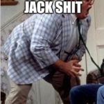 Average Day On Tumblr | YOU DON'T KNOW JACK SHIT; ABOUT MY GENDER! | image tagged in chris farley jack shit | made w/ Imgflip meme maker