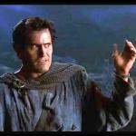 Bruce Campbell - Army of Darkness meme