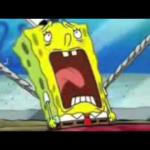 Spongebob scream