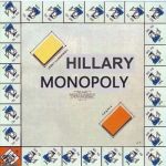 Hillary Monopoly | image tagged in hillary monopoly | made w/ Imgflip meme maker