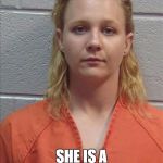 Reality Winner | IN REALITY..... SHE IS A REAL WINNER | image tagged in reality winner | made w/ Imgflip meme maker