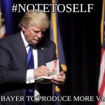 Explaining US Politics | #NOTETOSELF; TELL BAYER TO PRODUCE MORE VIAGRA | image tagged in notetoself,politics,usa,memes,funny | made w/ Imgflip meme maker