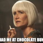 Twin Peaks Diane | YOU HAD ME AT CHOCOLATE BUNNIES | image tagged in diane,twin peaks,chocolate bunnies | made w/ Imgflip meme maker