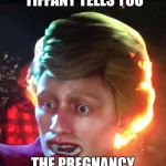 CHAD FACE | WHEN THAT HOE TIFFANY TELLS YOU; THE PREGNANCY TEST WAS POSITIVE | image tagged in chad face | made w/ Imgflip meme maker