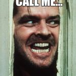 Here's Johnny | "MY FRIENDS CALL ME... IP STANDING." | image tagged in memes,heres johnny | made w/ Imgflip meme maker