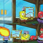 MY EYEEES!!! | image tagged in spongebob-painting roblox,spongebob-painting,spongebob,spongebob squarepants,mr krabs,krusty krab | made w/ Imgflip meme maker