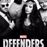 Defenders poster | BLACK; VAPID; BLIND; WOMAN | image tagged in defenders poster | made w/ Imgflip meme maker