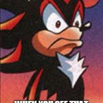 SONIC FANBASE REACTION | THIS IS YOU; WHEN YOU SEE THAT FATASS THAT HAS IQ OVER 300 RUN FASTER THEN YOU | image tagged in sonic fanbase reaction | made w/ Imgflip meme maker