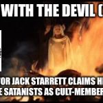 Race with the devil | RACE WITH THE DEVIL (1975); DIRECTOR JACK STARRETT CLAIMS HE HIRED REAL LIFE SATANISTS AS CULT-MEMBER EXTRAS. | image tagged in race with the devil | made w/ Imgflip meme maker