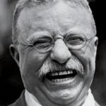 Teddy Roosevelt Laugh