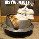 Thug Life | JUST WON LOTTO ;) | image tagged in thug life | made w/ Imgflip meme maker