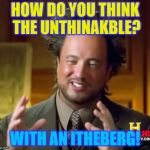 Ancient Aliens Meme Generator - Imgflip