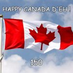 canadian flag | HAPPY CANADA D'EH ! 150 | image tagged in canadian flag | made w/ Imgflip meme maker