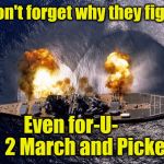 Battleship | Don't forget why they fight; Even for-U-
          2 March and Pickett | image tagged in battleship | made w/ Imgflip meme maker