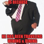 Chris Christie Cowboys Fan | THE ONLY REASON THAT NEW JERSEY GOVERNOR CHRIS CHRISTIE IS SO FAT IS BECAUSE; HE HAS BEEN TRAVELING WINING & DINING ON TAX PAYER'S MONEY AND HASN'T DONE SHIT FOR NEW JERSEY | image tagged in chris christie cowboys fan | made w/ Imgflip meme maker