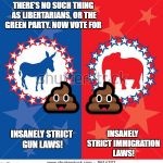 The Trolley Problem in Political Form | THERE'S NO SUCH THING AS LIBERTARIANS, OR THE GREEN PARTY. NOW VOTE FOR; 💩; 💩; INSANELY STRICT IMMIGRATION LAWS! INSANELY STRICT GUN LAWS! | image tagged in re-defined political parties | made w/ Imgflip meme maker