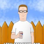 Hank Hill Standing | AT CNN; I SELL FAKE NEWS, AND FAKE NEWS ACCESSORIES | image tagged in hank hill standing,cnn,cnnblackmail | made w/ Imgflip meme maker