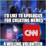 A willing volunteer | I'D LIKE TO APOLOGIZE FOR CREATING MEMES; A WILLING VOLUNTEER | image tagged in a willing volunteer | made w/ Imgflip meme maker
