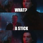 Dad Joke Han Solo | WHAT'S BROWN AND STICKY? WHAT? A STICK; I'LL STICK *THIS* IN YOUR GUT, DAD | image tagged in dad joke han solo | made w/ Imgflip meme maker