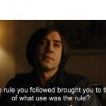 Anton Chigurh If the Rule No Country for Old Men meme
