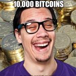 Bitcoin User | IN 2010 HE PAID FOR 2 PIZZAS WITH 10,000 BITCOINS; 2017 WORTH 20 MILLION | image tagged in bitcoin user | made w/ Imgflip meme maker