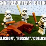 Beating a dead horse | CNN "REPORTERS" BE LIKE; "COLLUSION", "RUSSIA","COLLUSION" | image tagged in beating a dead horse | made w/ Imgflip meme maker