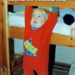 Hang in there | HANG IN THERE, KID | image tagged in hang in there | made w/ Imgflip meme maker