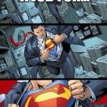 Superman  | THIS LOOKS LIKE A JOB FOR... ....SUPERMAN! | image tagged in superman | made w/ Imgflip meme maker