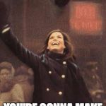 Mary Tyler Moore You're Gonna Make It After All | LAUREN; YOU'RE GONNA MAKE IT TO SNL AFTER ALL! | image tagged in mary tyler moore you're gonna make it after all | made w/ Imgflip meme maker
