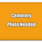 Cemetery Photo Needed  | Photo Needed; Cemetery | image tagged in cemetery,photo,need | made w/ Imgflip meme maker