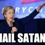 Hillary Clinton Heiling | HAIL SATAN! | image tagged in hillary clinton heiling | made w/ Imgflip meme maker