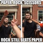 Rock paper scissors | PAPER, ROCK, SCISSORS; ROCK STILL BEATS PAPER | image tagged in nazi punching,rock paper scissors,nazi,nazis,fighting | made w/ Imgflip meme maker