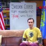 Sheldon Cooper presents fun with flags meme