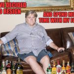 Voluntary resignation? O'Really.... | I HAVE DECIDED TO RESIGN; AND SPEND MORE TIME WITH MY FAMILY | image tagged in bannon,memes,liquor,donald trump,steve bannon,orly | made w/ Imgflip meme maker