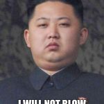 Good Guy Kim Jong Un | IF I GET 10000000000000000000000000000000000000000000000000000000 LIKES I WILL NOT BLOW UP THE USA | image tagged in good guy kim jong un | made w/ Imgflip meme maker