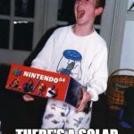 Solar Eclipse | LEARNING THAT; THERE'S A SOLAR ECLIPSE TODAY. | image tagged in excitement | made w/ Imgflip meme maker