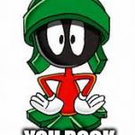 Thank you | THANK YOU! YOU ROCK MY WORLD! | image tagged in marvin the martian,thank you,you rock,you rock my world,the martian | made w/ Imgflip meme maker