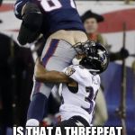 Football Fail | INFERNO; IS THAT A THREEPEAT I'M SMELLING | image tagged in football fail | made w/ Imgflip meme maker