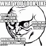 Creepy Smile | WHAT YOU LOOK LIKE; WHEN YOU WIN A CHESS GAME FOR THE 5TH TIME; WHEN YOU JUST WANT TO CREEP PEOPLE OUT; WHEN YOUR PLAN FOR REVENGE IS COMPLETE | image tagged in creepy smile | made w/ Imgflip meme maker