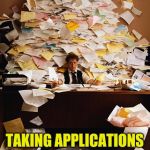 paperwork | THE GUINNESS BOOK OF WORLD RECORDS; TAKING APPLICATIONS FOR WORLD'S FATTEST PERSON | image tagged in paperwork | made w/ Imgflip meme maker