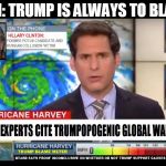 From Russia with Love | CNN: TRUMP IS ALWAYS TO BLAME | image tagged in cnn harvey,funny,memes,mxm | made w/ Imgflip meme maker