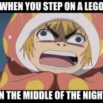 Attack on Titan  | WHEN YOU STEP ON A LEGO; IN THE MIDDLE OF THE NIGHT | image tagged in attack on titan | made w/ Imgflip meme maker
