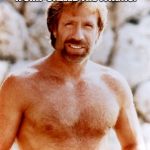 Chuck Norris #2 | CHUCK NORRIS WAS SWIMMING IN THE NORTH ATLANTIC WHEN HE WAS STRUCK BY A SHIP CALLED THE TITANIC. 1,517 PEOPLE WENT DOWN WITH THE SHIP. | image tagged in chuck norris 2 | made w/ Imgflip meme maker