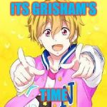 Anime point | ITS GRISHAM'S; TIME | image tagged in anime point | made w/ Imgflip meme maker