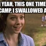 It had peanuts | OH YEAH, THIS ONE TIME IN BUTT CAMP, I SWALLOWED A TURD. | image tagged in band butt camp,you sicko,funny memo,memo,menes | made w/ Imgflip meme maker