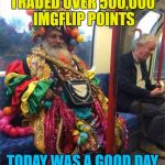 I wonder what he does with them? :) | TRADED OVER 500,000 IMGFLIP POINTS; TODAY WAS A GOOD DAY | image tagged in shop npc,memes,imgflip points | made w/ Imgflip meme maker