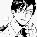 Iida's BOI IF YOU DONT GETCHO | BOI | image tagged in iida's boi if you dont getcho | made w/ Imgflip meme maker